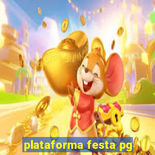 plataforma festa pg